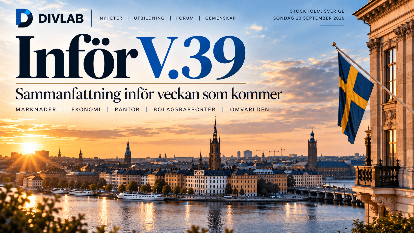 Norden i centrum – Inför vecka 39 med nordiska börser, räntor och bolag i fokus.