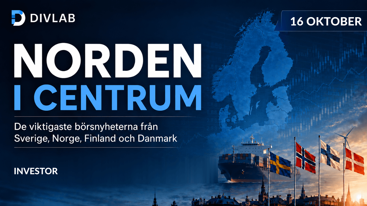 Norden i centrum 2026-10-16 – DivLabs morgonöversikt över nordiska börsnyheter.