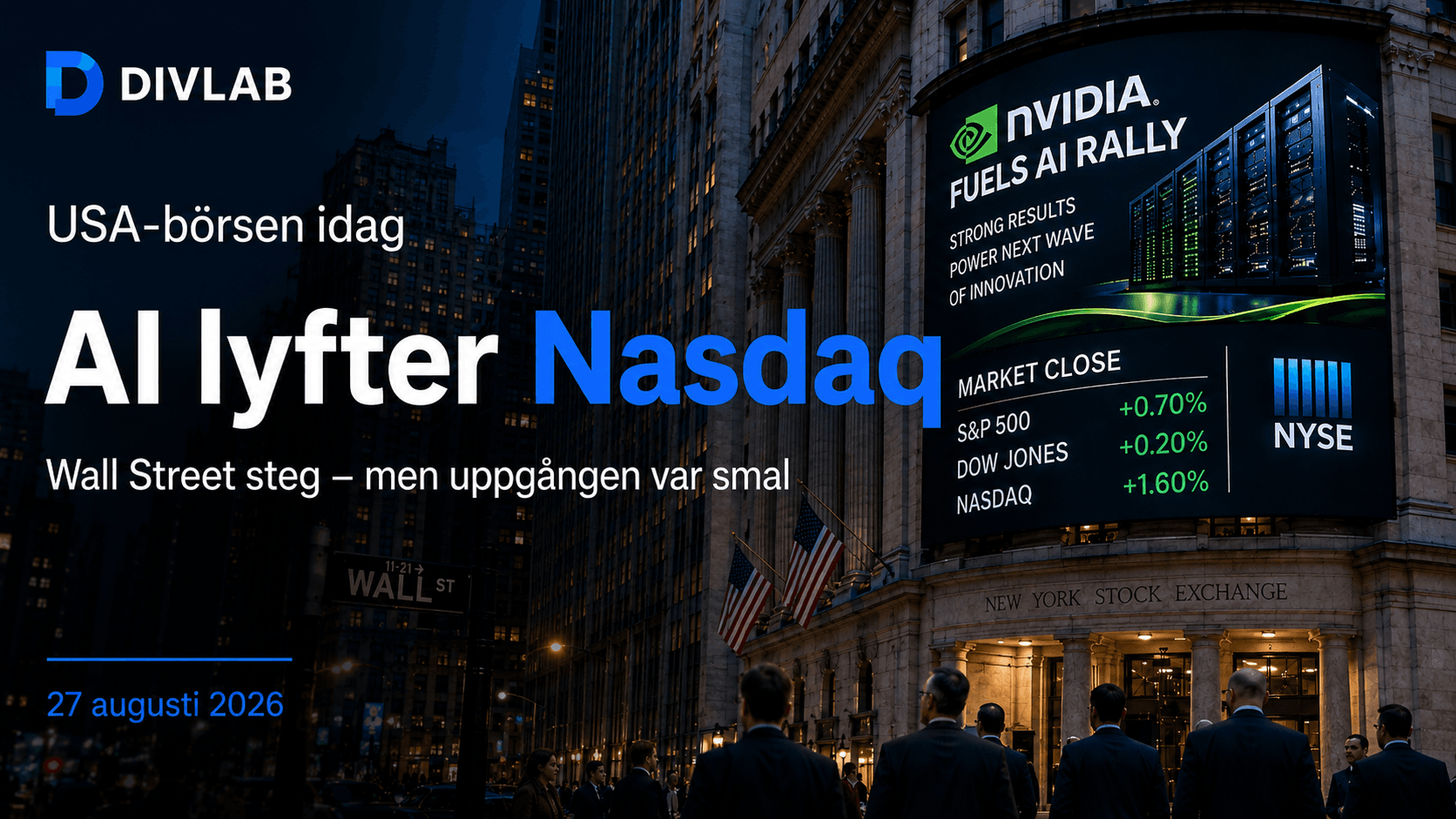 Nvidia och Wall Street i fokus efter AI-driven uppgång på USA-börsen den 27 augusti 2026.