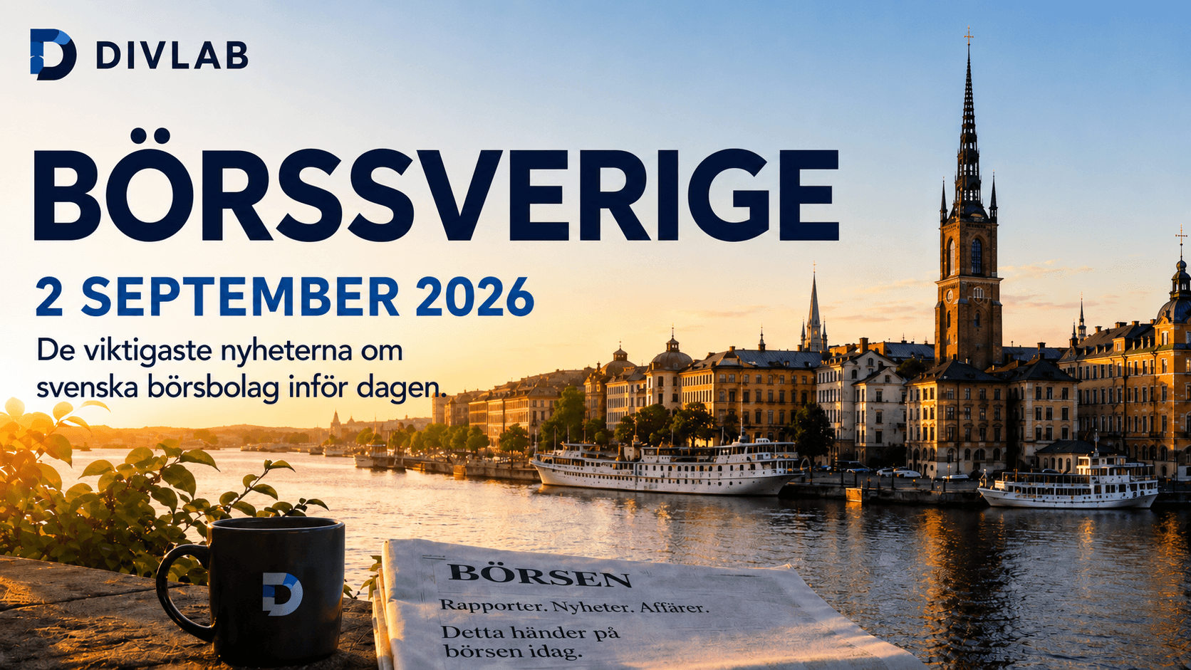 BörsSverige 2 september 2026 med Stockholm i morgonljus inför onsdagens handel på Stockholmsbörsen.